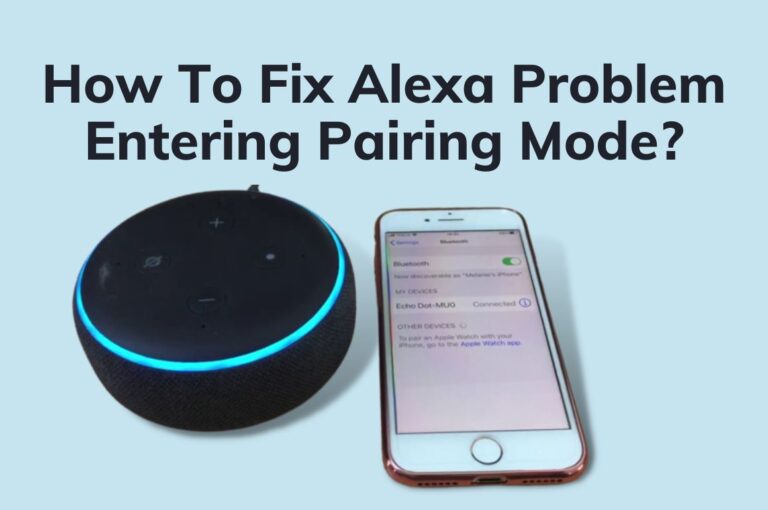 How To Fix Alexa Problem Entering Pairing Mode