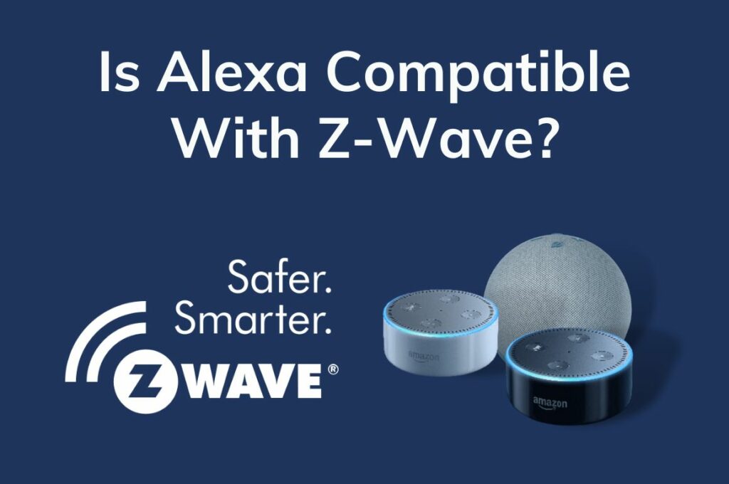 ¿Es compatible con Alexa Z-Wave?