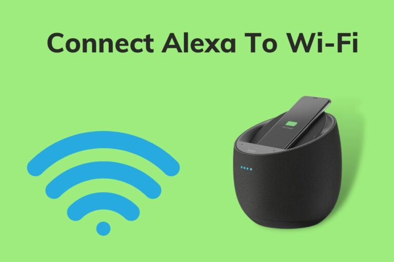 How To Connect Alexa To Wi-Fi – With Or Without The App
