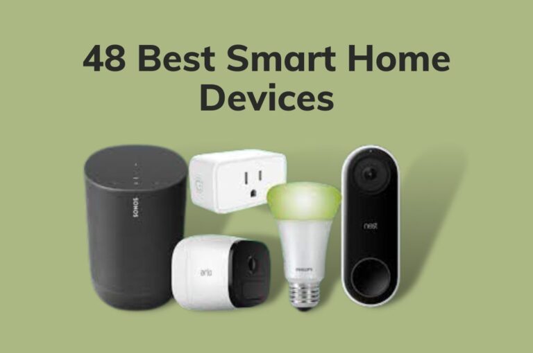 48 Best Smart Home Devices 2023 [Updated]