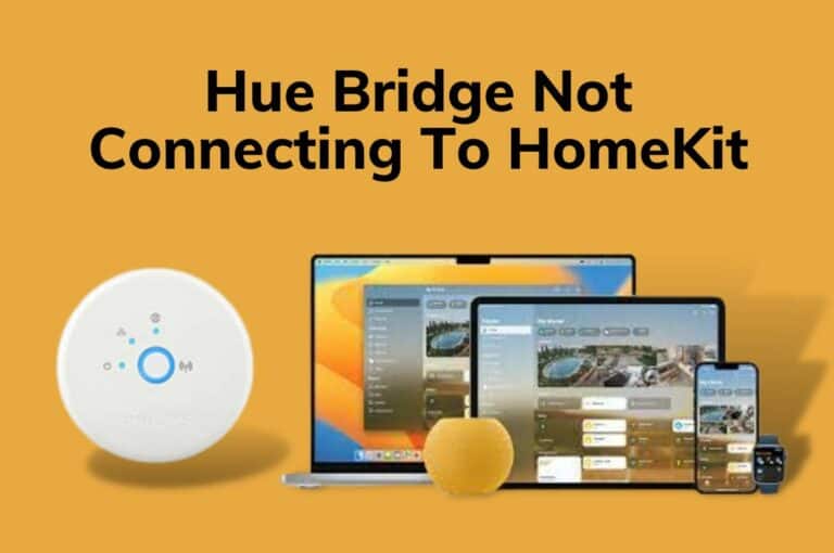 [5 Best Fixes] Hue Bridge Not Connecting To HomeKit