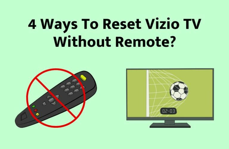 4 Ways To Reset Vizio TV Without Remote | Factory Resetting 