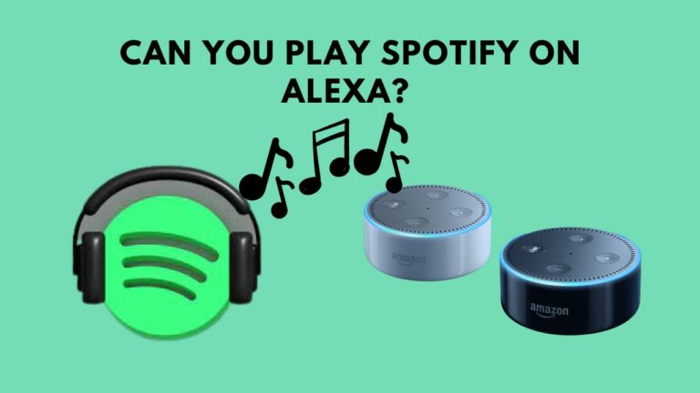 Can You Play Spotify On Alexa? (Here’s How)