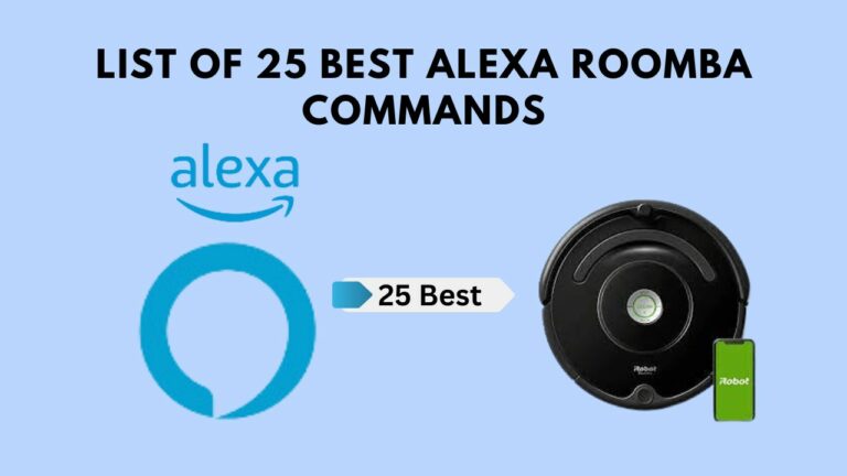 List of 25 Best Alexa Roomba Commands (Control With Voice)