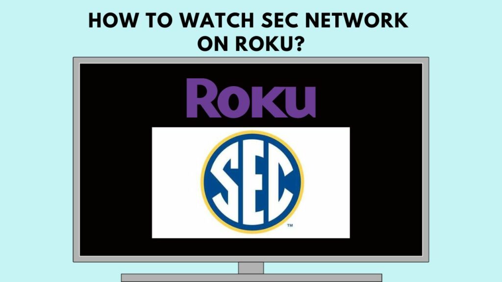 How to watch sec network on roku