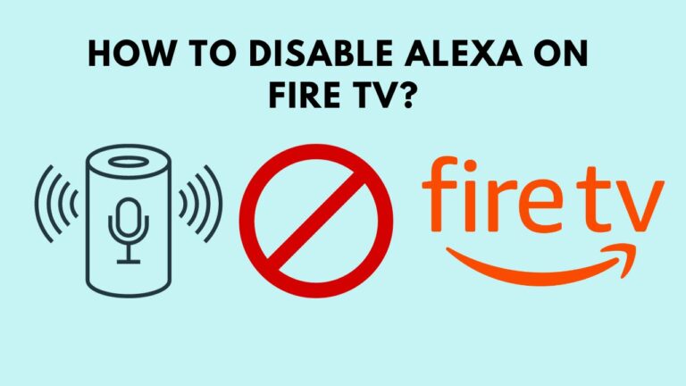 How To Disable Alexa On Fire TV? – All Rounded Guide